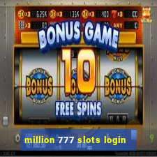 million 777 slots login