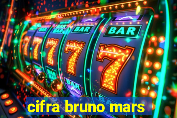 cifra bruno mars