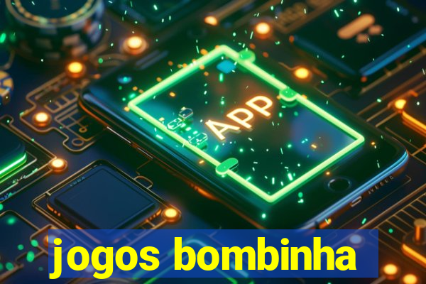 jogos bombinha