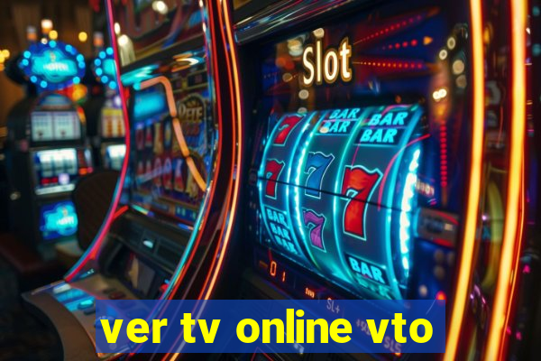 ver tv online vto