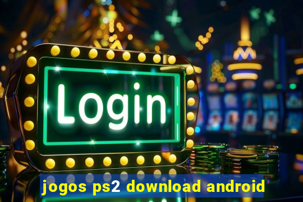 jogos ps2 download android