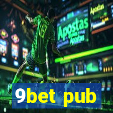 9bet pub