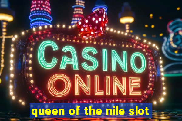 queen of the nile slot