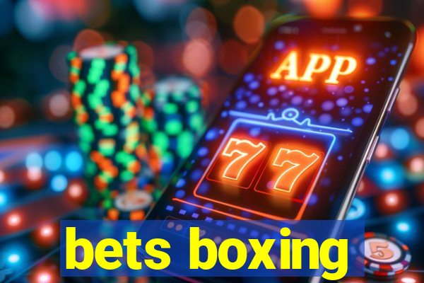 bets boxing