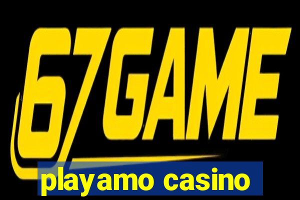 playamo casino