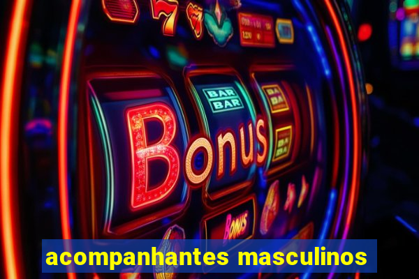 acompanhantes masculinos