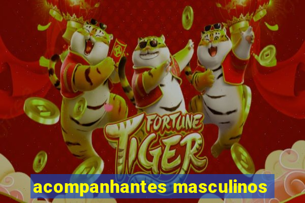 acompanhantes masculinos