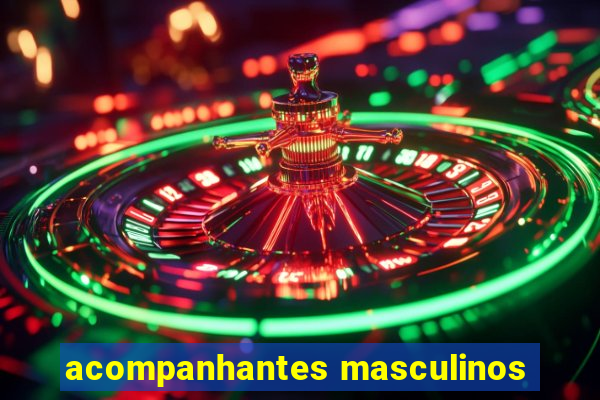 acompanhantes masculinos