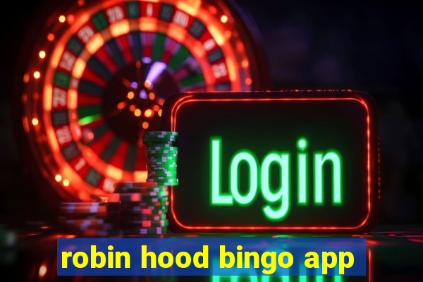 robin hood bingo app