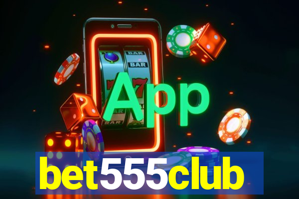 bet555club