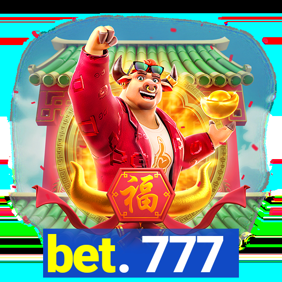 bet. 777