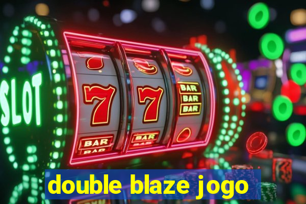 double blaze jogo