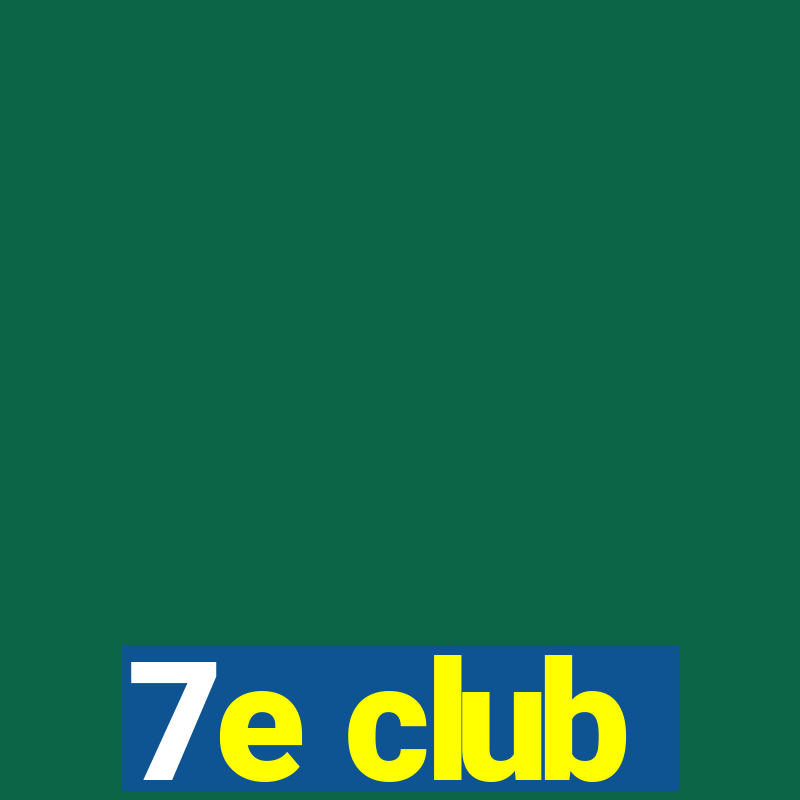 7e club