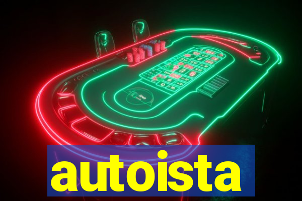 autoista