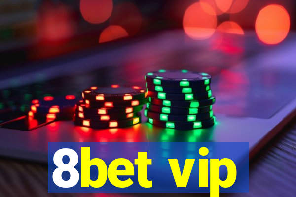 8bet vip