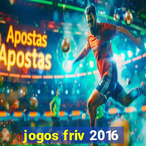 jogos friv 2016