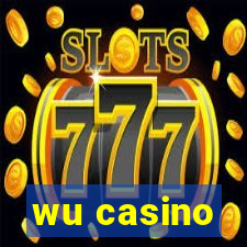 wu casino