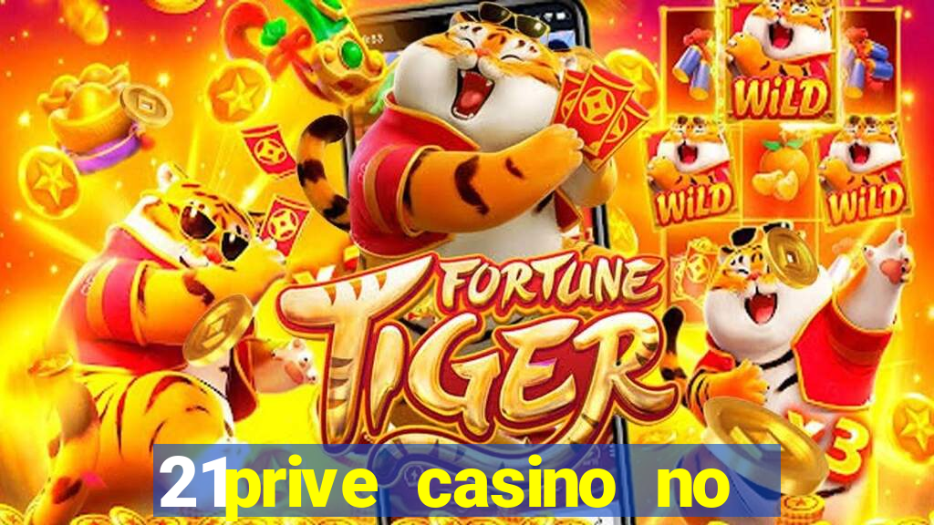 21prive casino no deposit bonus