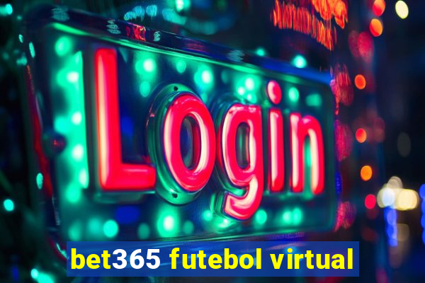 bet365 futebol virtual