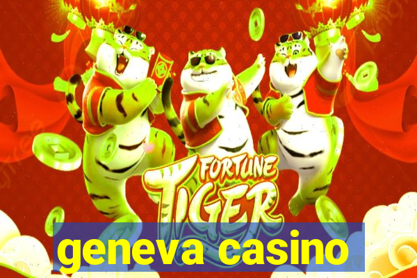 geneva casino