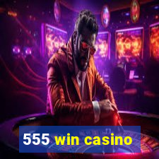 555 win casino