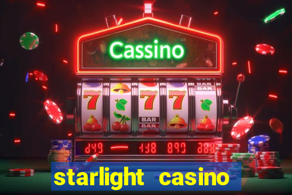 starlight casino new west