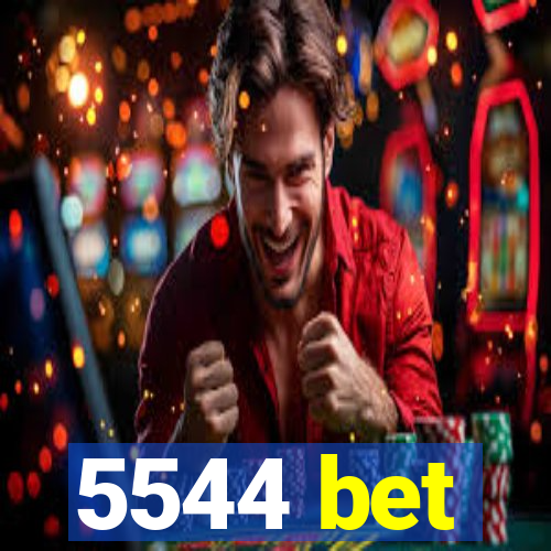 5544 bet