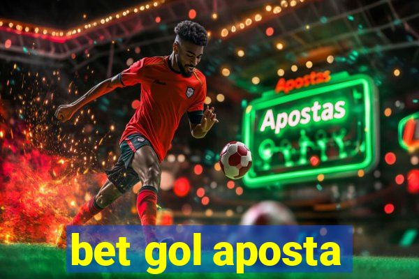 bet gol aposta