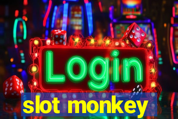 slot monkey