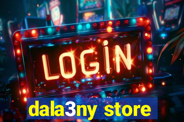 dala3ny store