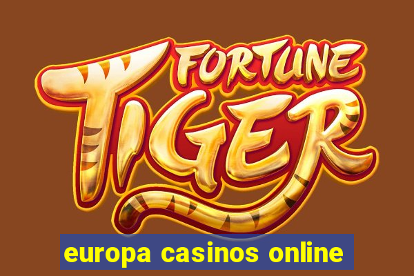 europa casinos online