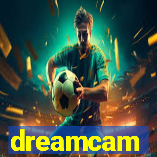 dreamcam