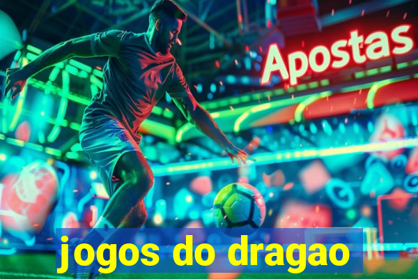 jogos do dragao