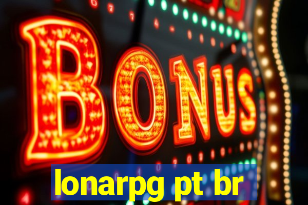 lonarpg pt br