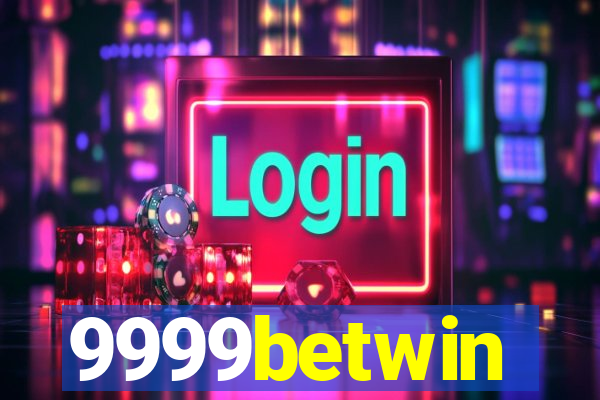 9999betwin