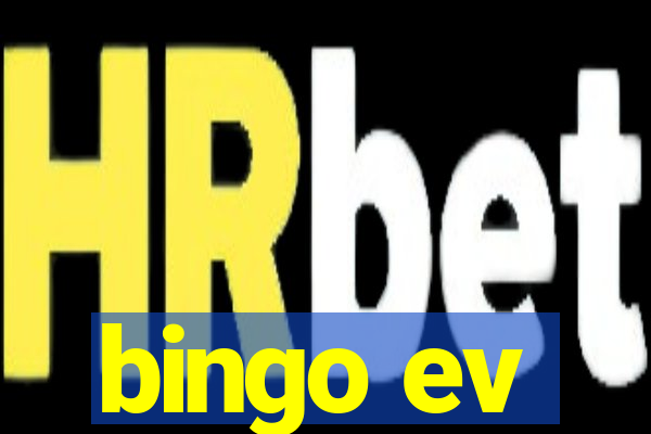 bingo ev