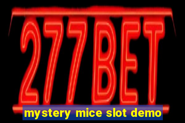 mystery mice slot demo