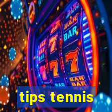 tips tennis