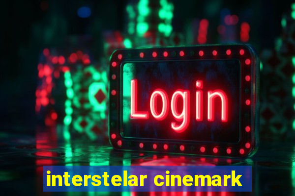 interstelar cinemark