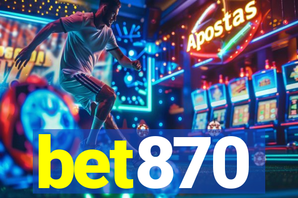 bet870