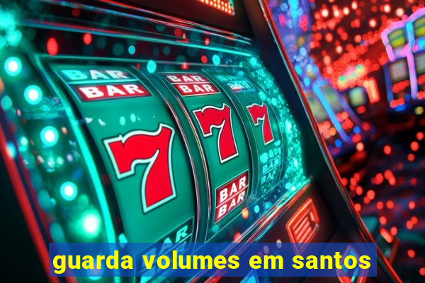 guarda volumes em santos