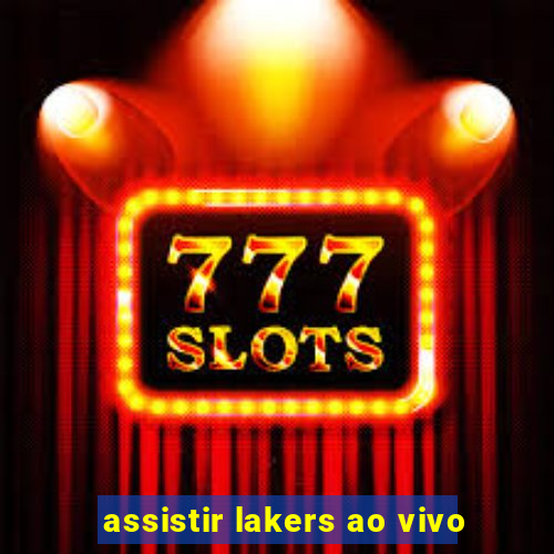 assistir lakers ao vivo