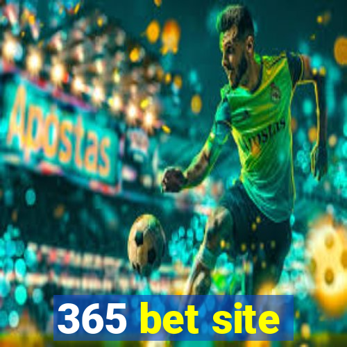 365 bet site