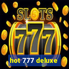 hot 777 deluxe