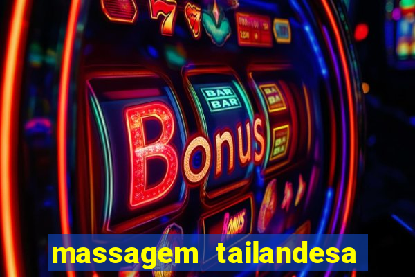 massagem tailandesa santos sp