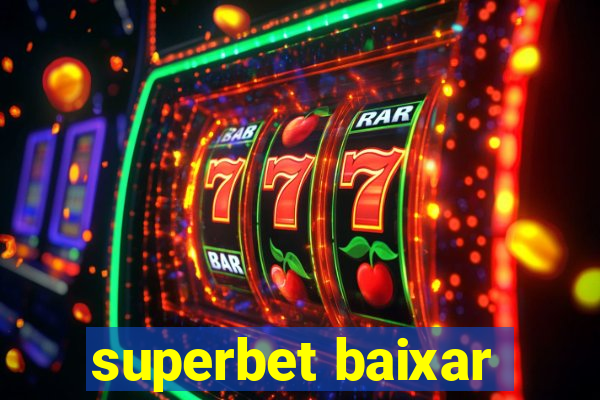 superbet baixar