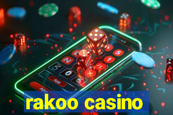 rakoo casino