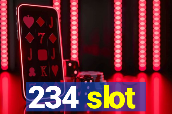 234 slot