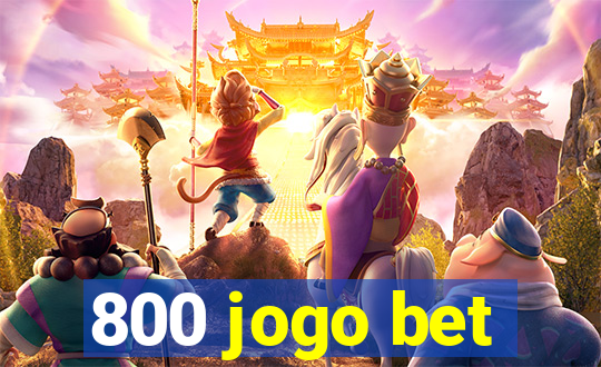 800 jogo bet