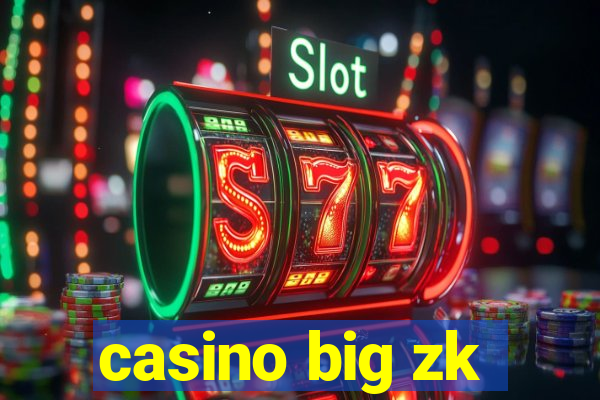 casino big zk